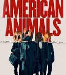 فيلم American Animals 2018 مترجم