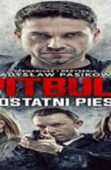 فيلم Pitbull: Last Dog 2018 مترجم