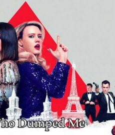 فيلم The Spy Who Dumped Me 2018مترجم