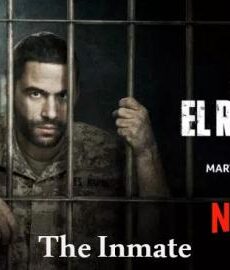 The Inmate|El Recluso