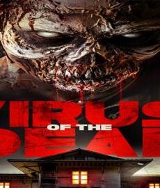 فيلم Virus of the Dead 2018 مترجم