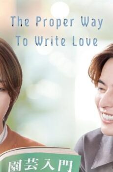 The Proper Way to Write Love