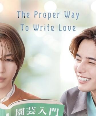 The Proper Way to Write Love