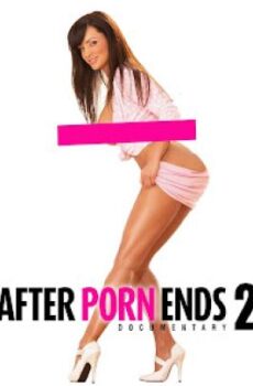 فيلم After Porn Ends 2 2017 مترجم بعد انتهاء الاباحية