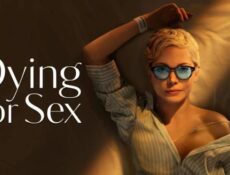 مسلسل Dying for Sex الحلقة 7 مترجمة