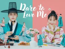 مسلسل Dare to Love Me الحلقة 10 العاشرة مترجمة