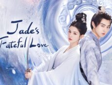 مسلسل الحب المصيري من قلادة اليشم Jade’s Fateful Love الحلقة 14 الرابعة عشر مترجمة