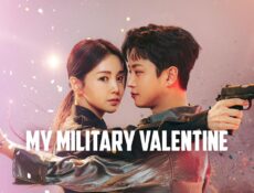 مسلسل حبيبتي العسكرية My Military Valentine الحلقة 12 الثانية عشر ( الأخيرة ) مترجمة