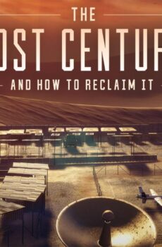 فيلم The Lost Century: And How To Reclaim It 2023 مترجم