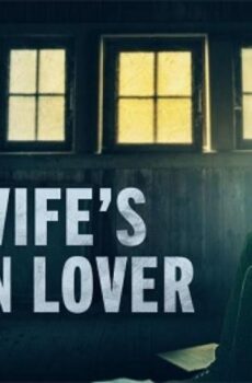 فيلم My Wife’s Hidden Lover 2023 مترجم