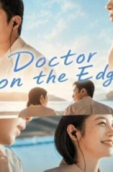 Doctor on the Edge