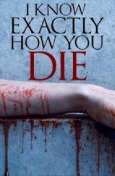 فيلم I Know Exactly How You Die 2026 مترجم