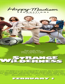 فيلم Strange Wilderness 2008 مترجم