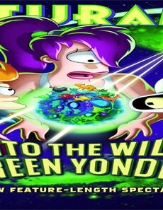 فيلم Futurama Into The Wild Green Yonder 2009 مترجم