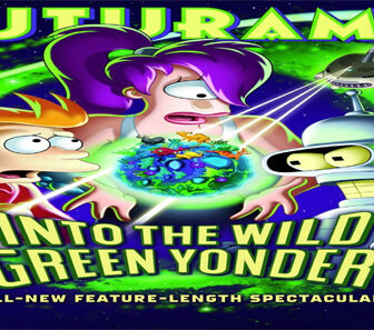 فيلم Futurama Into The Wild Green Yonder 2009 مترجم