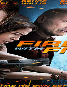 فيلم Fire With Fire 2012 مترجم