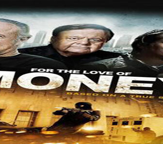 فيلم For The Love Of Money 2012 مترجم