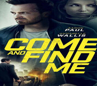 فيلم Come And Find Me 2016 مترجم