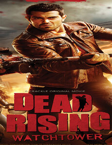 فيلم Dead Rising Watchtower 2015 مترجم