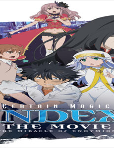 فيلم Gekijouban Toaru Majutsu No Indekkusu Endyumion No Kiseki 2013 مترجم