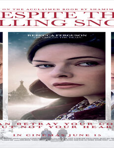 فيلم Despite The Falling Snow 2016 مترجم