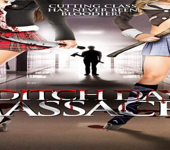 فيلم Ditch Day Massacre 2016 مترجم