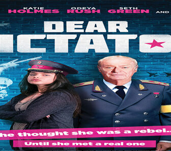 فيلم Dear Dictator 2017 مترجم