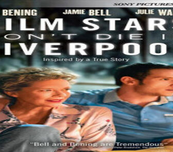 فيلم Film Stars Dont Die In Liverpool 2017 مترجم