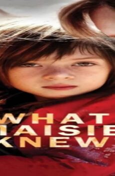 فيلم What Maisie Knew 2012 مترجم