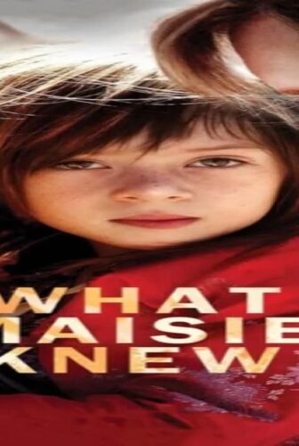 فيلم What Maisie Knew 2012 مترجم