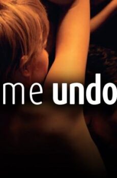 فيلم الرومانسية Come Undone 2010 مترجم