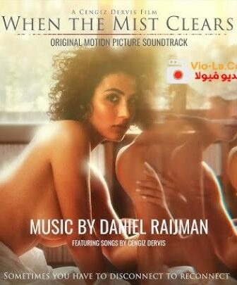 فيلم الرومانسية When the Mist Clears 2022 مترجم
