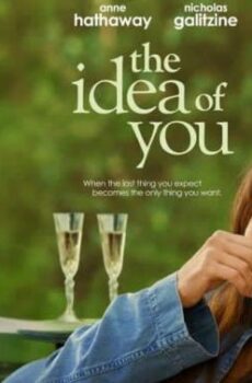 فيلم الرومانسية The Idea of You 2024 مترجم