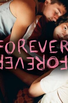 فيلم الاثارة Forever-Forever 2023 مترجم