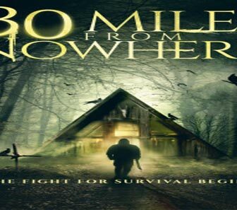 فيلم 30 Miles From Nowhere 2018 مترجم