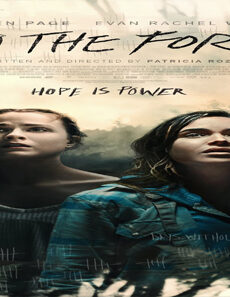فيلم Into The Forest 2015 مترجم