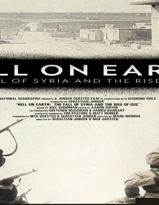 فيلم Hell On Earth The Fall Of Syria And The Rise Of ISIS 2017 مترجم