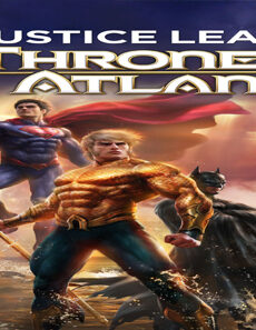 فيلم Justice League Throne Of Atlantis 2015 مترجم