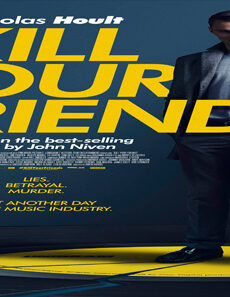 فيلم Kill Your Friends 2015 مترجم