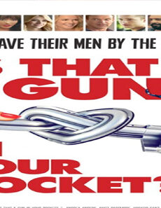 فيلم Is That A Gun In Your Pocket 2016 مترجم
