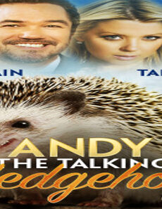فيلم Andy The Talking Hedgehog 2018 مترجم