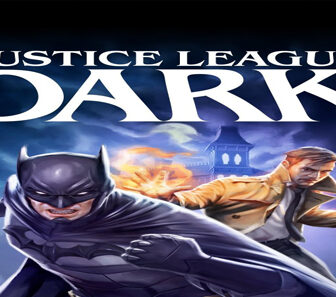 فيلم Justice League Dark 2017 مترجم