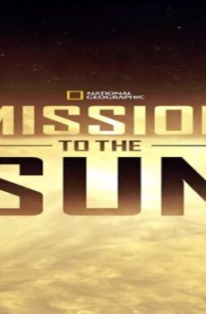 فيلم Mission to the Sun 2018 مترجم
