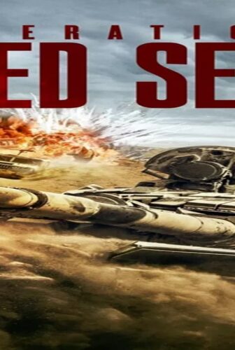 فيلم Operation Red Sea 2018 مترجم