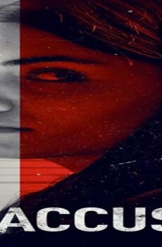 فيلم The Accused 2018 مترجم