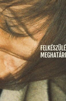 فيلم Felkészülés meghatározatlan ideig tartó együttlétre 2020 مترجم