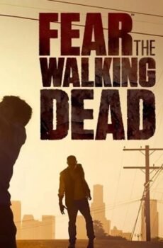 Fear the Walking Dead