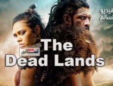 مسلسل The Dead Lands الحلقة 3 مترجم
