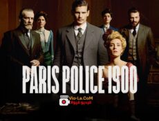 مسلسل Paris Police 1910 الحلقة 4 الرابعة مترجمة