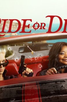Ride or Die مغامرة حتى الموت